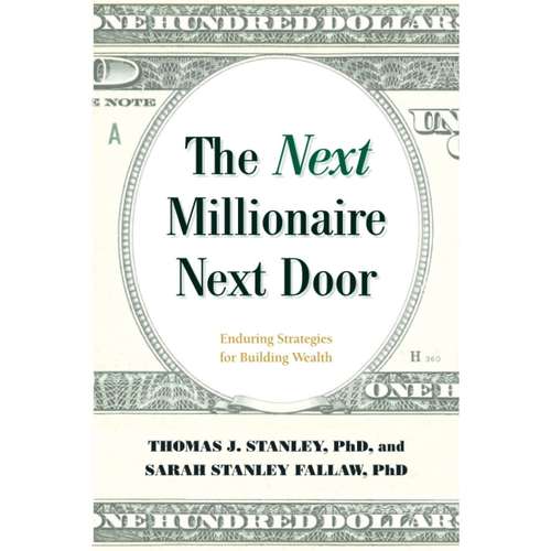 کتاب The Next Millionaire Next Door اثر Thomas J Stanley انتشارات Lyons Press