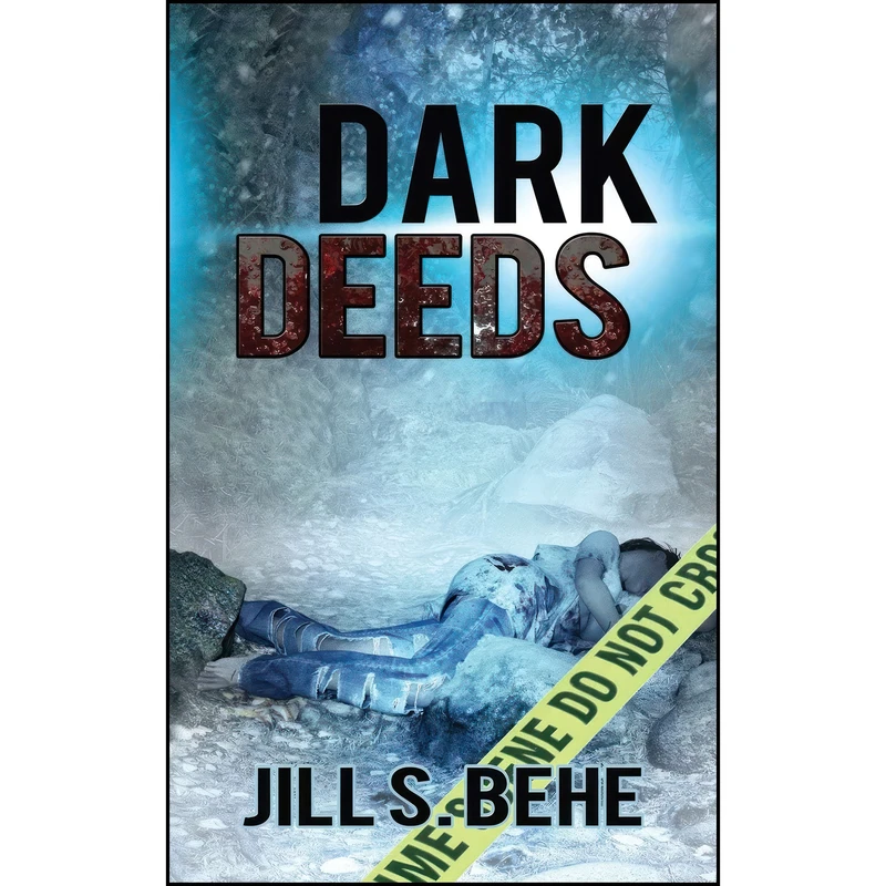 کتاب Dark Deeds اثر Jill Behe انتشارات تازه ها