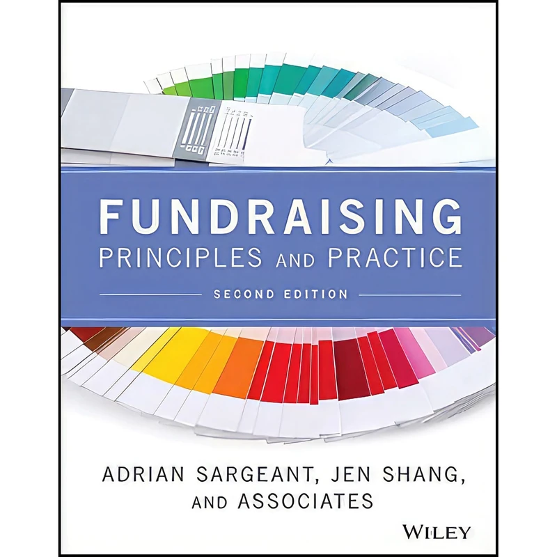 کتاب Fundraising Principles and Practice اثر Adrian Sargeant and Jen Shang انتشارات Wiley