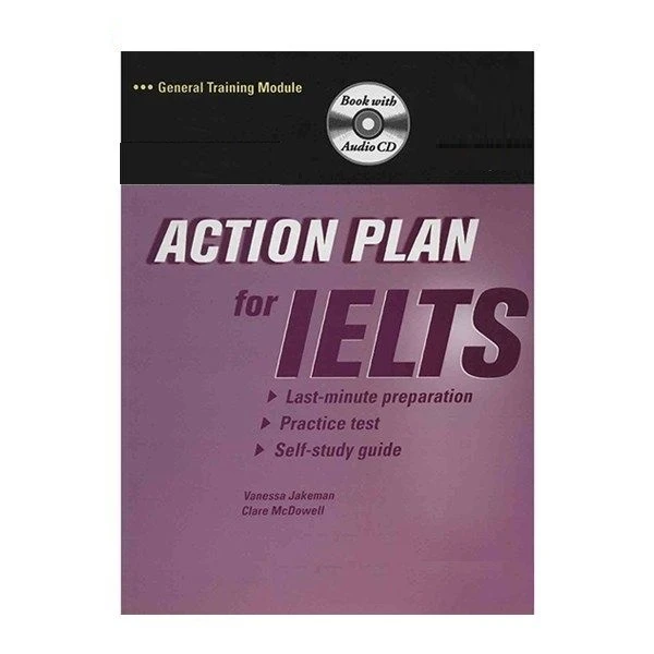 کتاب Action Plan for IELTS اثر Venessa Jakeman and Clare McDowell انتشارات کمبریدج