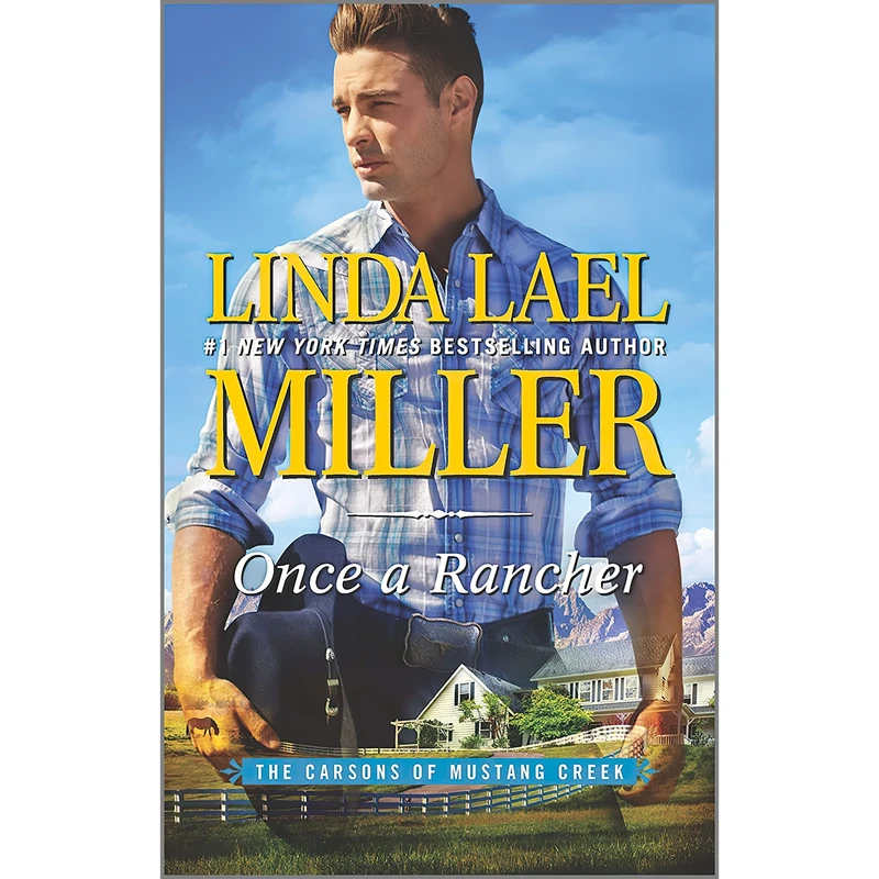 کتاب Once a Rancher اثر Linda Lael Miller انتشارات HQN