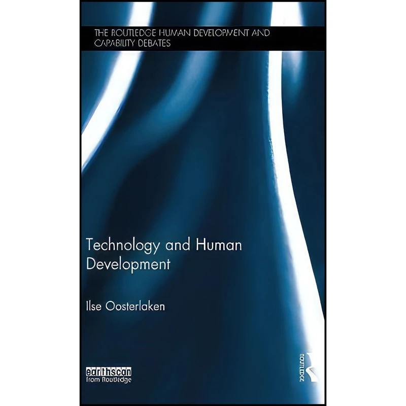 کتاب Technology and Human Development  اثر Ilse Oosterlaken انتشارات Routledge