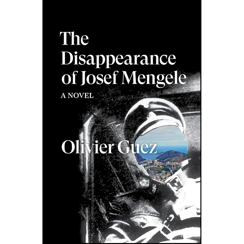 کتاب The Disappearance of Josef Mengele اثر جمعي از نويسندگان انتشارات Verso