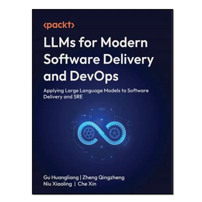 کتاب LLMs for Modern Software Delivery and DevOps اثر جمعی از نویسندگان انتشارات آوای مؤلف