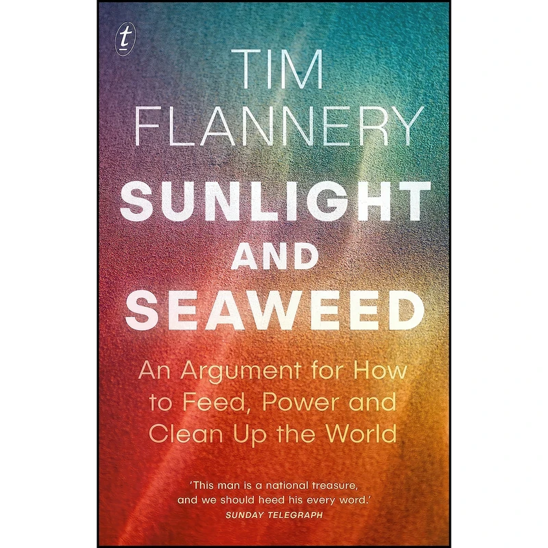 کتاب Sunlight and Seaweed اثر Tim Flannery انتشارات The Text Publishing Company