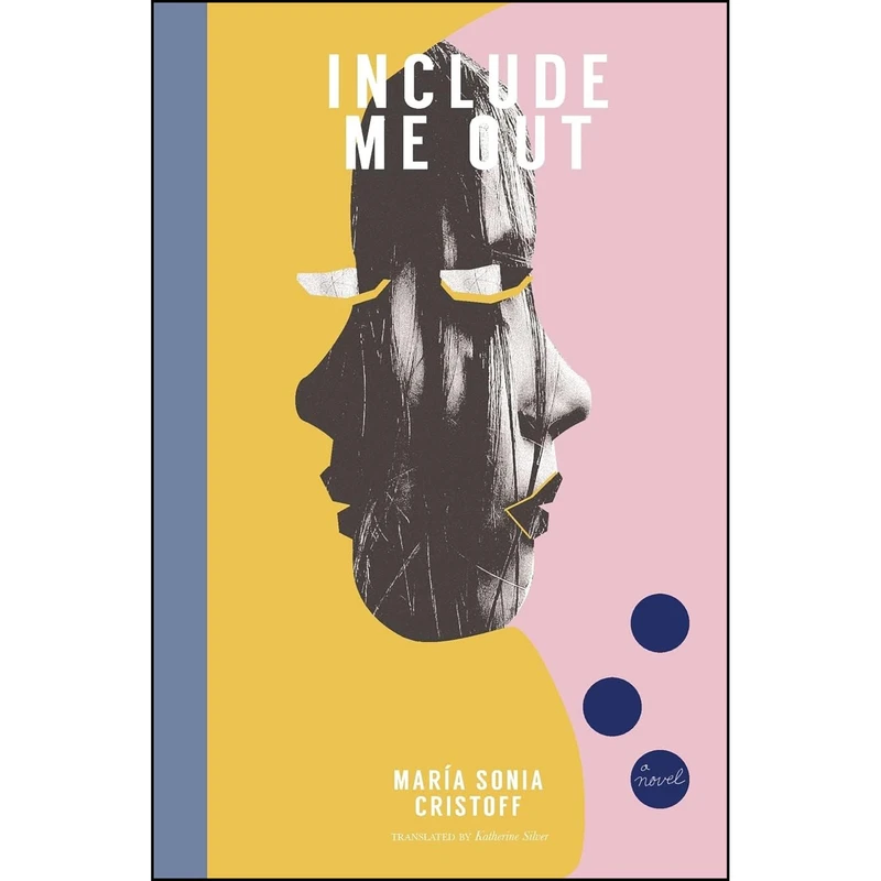 کتاب Include Me Out اثر جمعي از نويسندگان انتشارات Transit Books