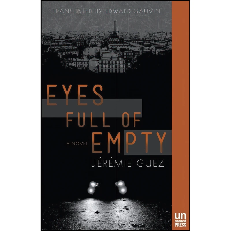 کتاب Eyes Full of Empty اثر جمعي از نويسندگان انتشارات The Unnamed Press