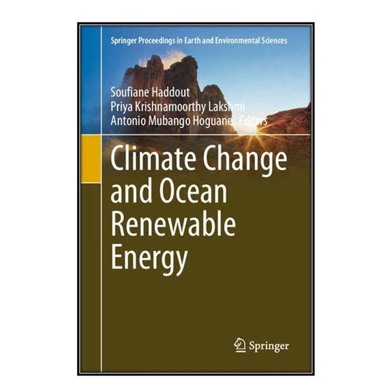 کتاب Climate Change and Ocean Renewable Energy اثر جمعي از نويسندگان انتشارات مؤلفين طلايي