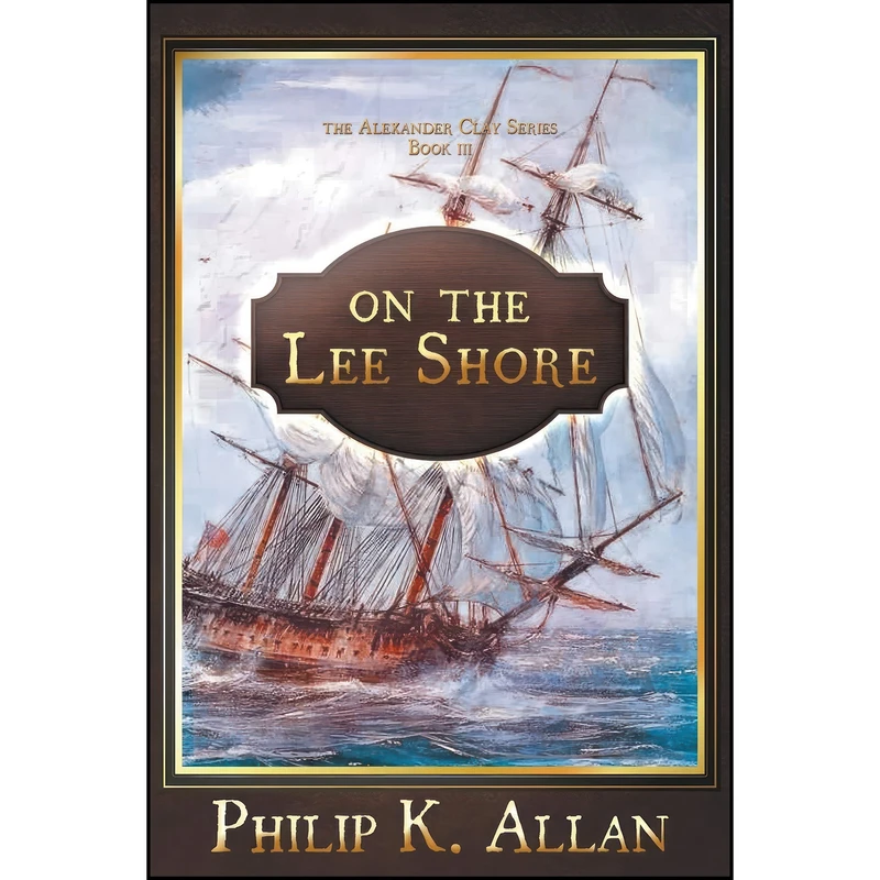 کتاب On The Lee Shore اثر Philip K. Allan انتشارات Penmore Press LLC
