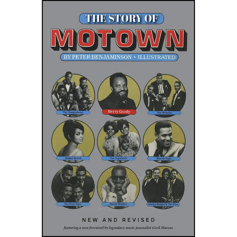 کتاب The Story of Motown اثر Peter Benjaminson and Greil Marcus انتشارات Rare Bird Books, A Barnacle Book