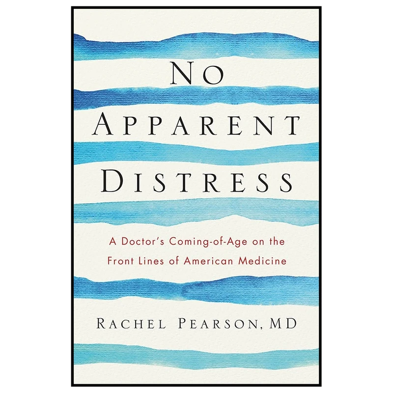 کتاب No Apparent Distress اثر Rachel Pearson انتشارات W. W. Norton & Company