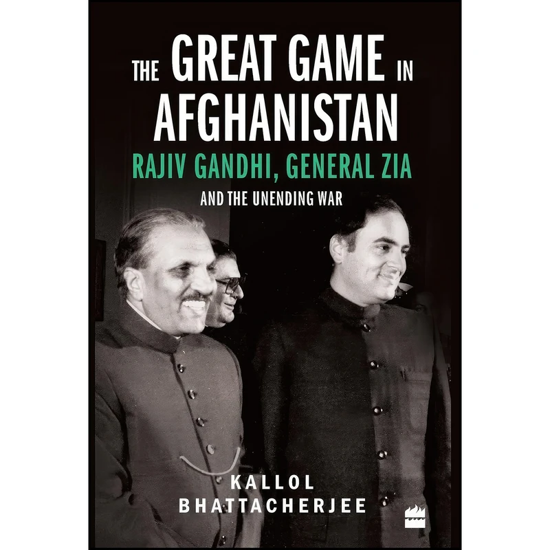 کتاب The Great Game in Afghanistan اثر Kallol Bhattacharjee انتشارات HarperCollins