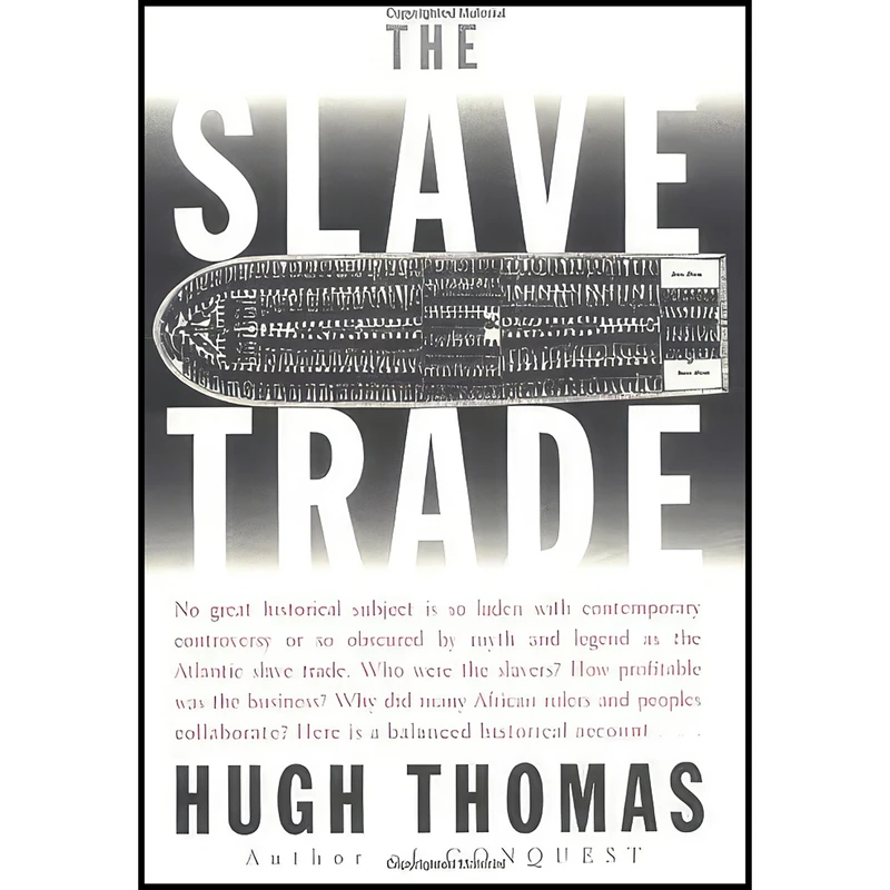 کتاب The Slave Trade اثر Hugh Thomas انتشارات Simon & Schuster
