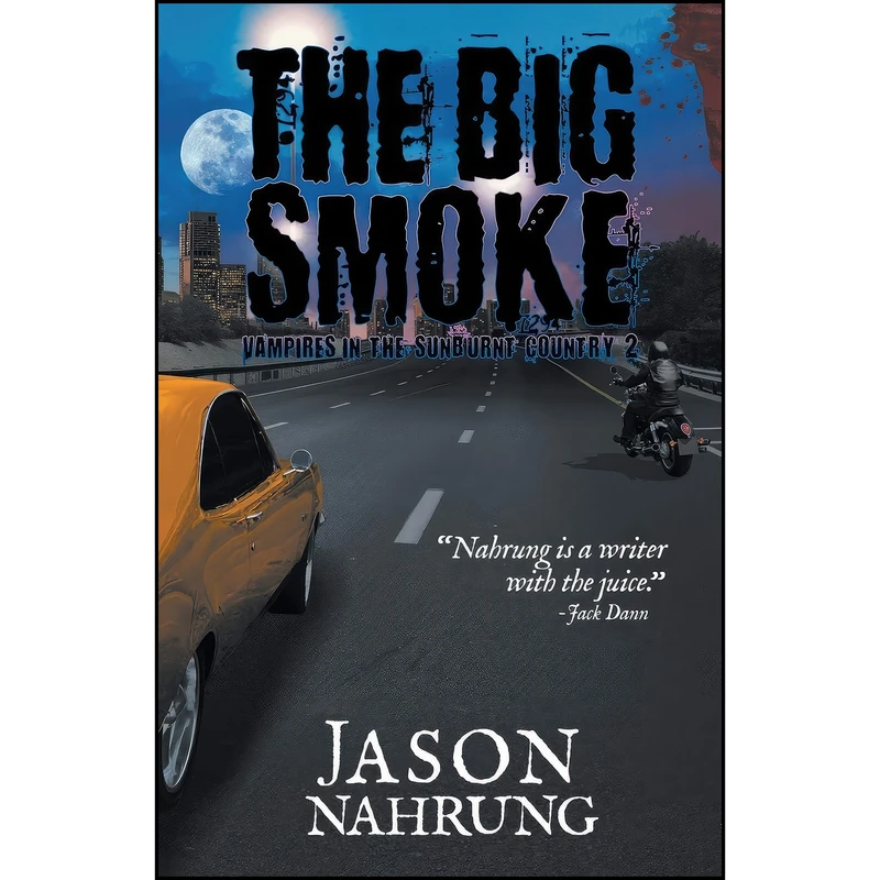 کتاب The Big Smoke اثر Jason Nahrung انتشارات Clan Destine Press