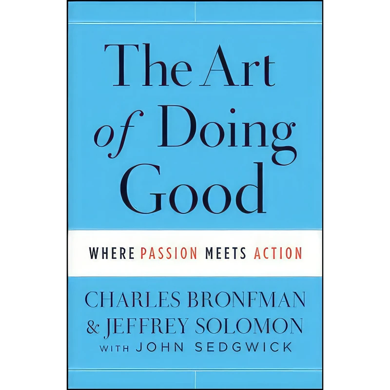 کتاب The Art of Doing Good اثر جمعی از نویسندگان انتشارات Jossey-Bass