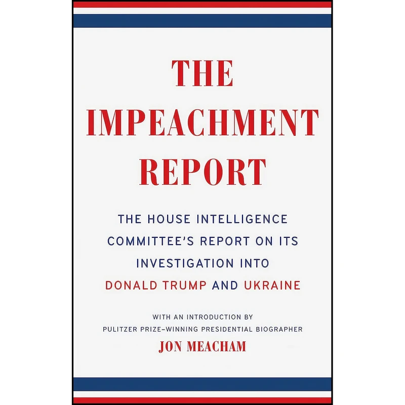 کتاب The Impeachment Report اثر جمعي از نويسندگان انتشارات Crown