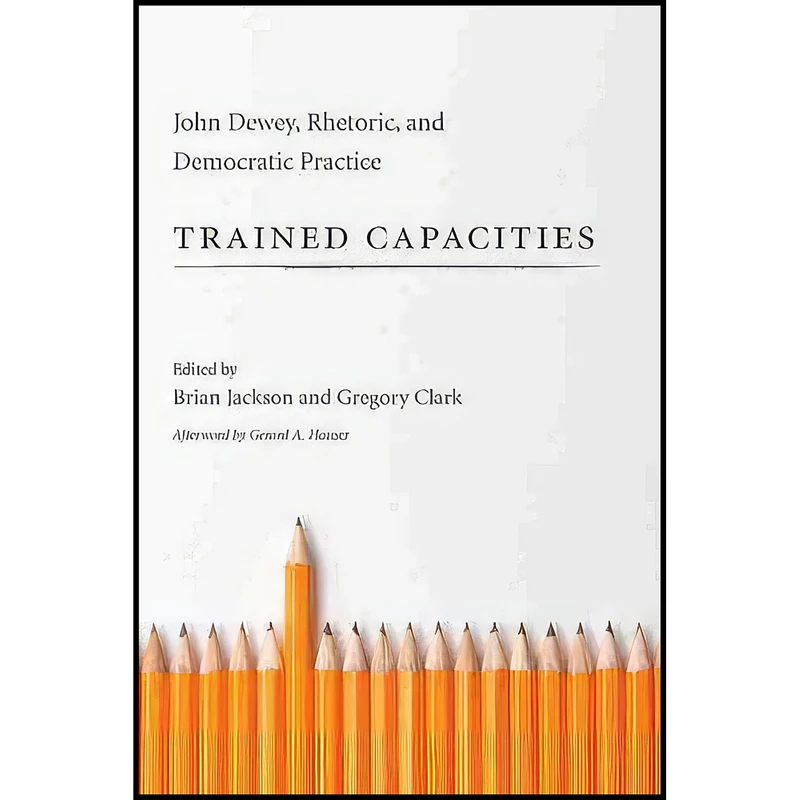 کتاب Trained Capacities اثر Gregory Clark and Brian Jackson انتشارات University of South Carolina Press