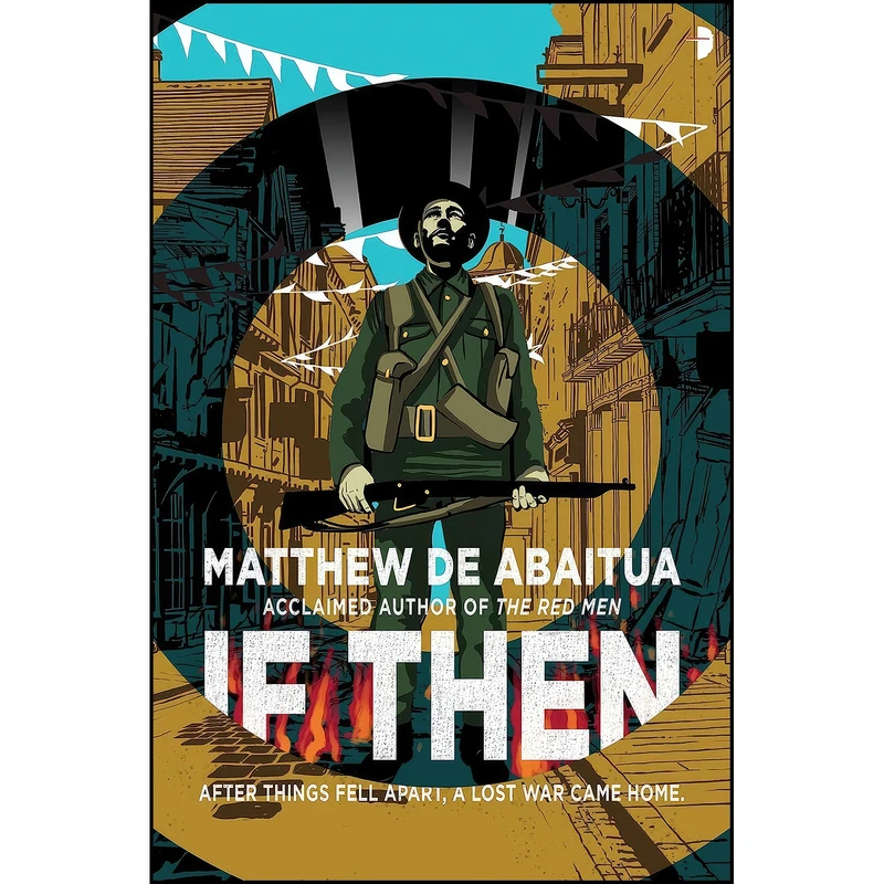 کتاب If Then اثر Matthew De Abaitua انتشارات Angry Robot
