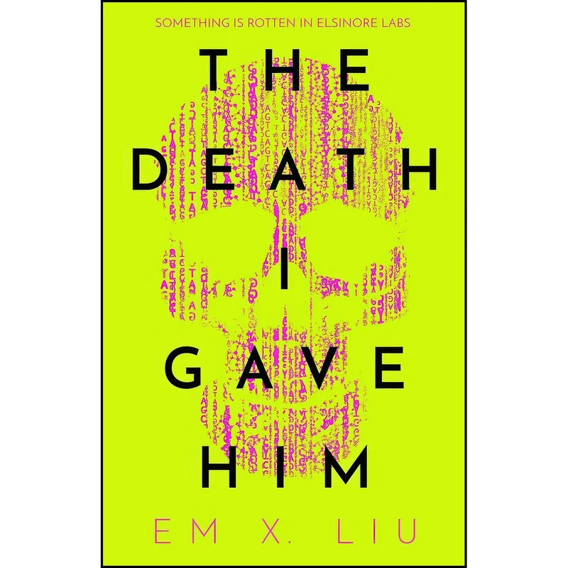 کتاب The Death I Gave Him اثر Em X. Liu انتشارات Solaris
