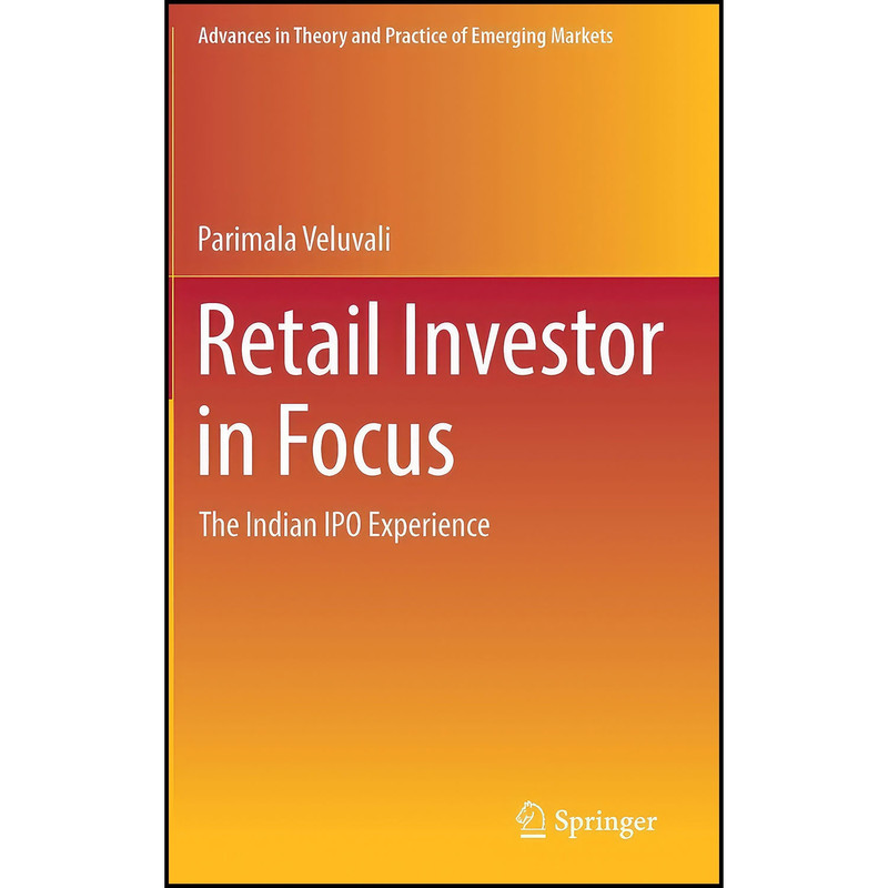 کتاب Retail Investor in Focus اثر Parimala Veluvali انتشارات Springer
