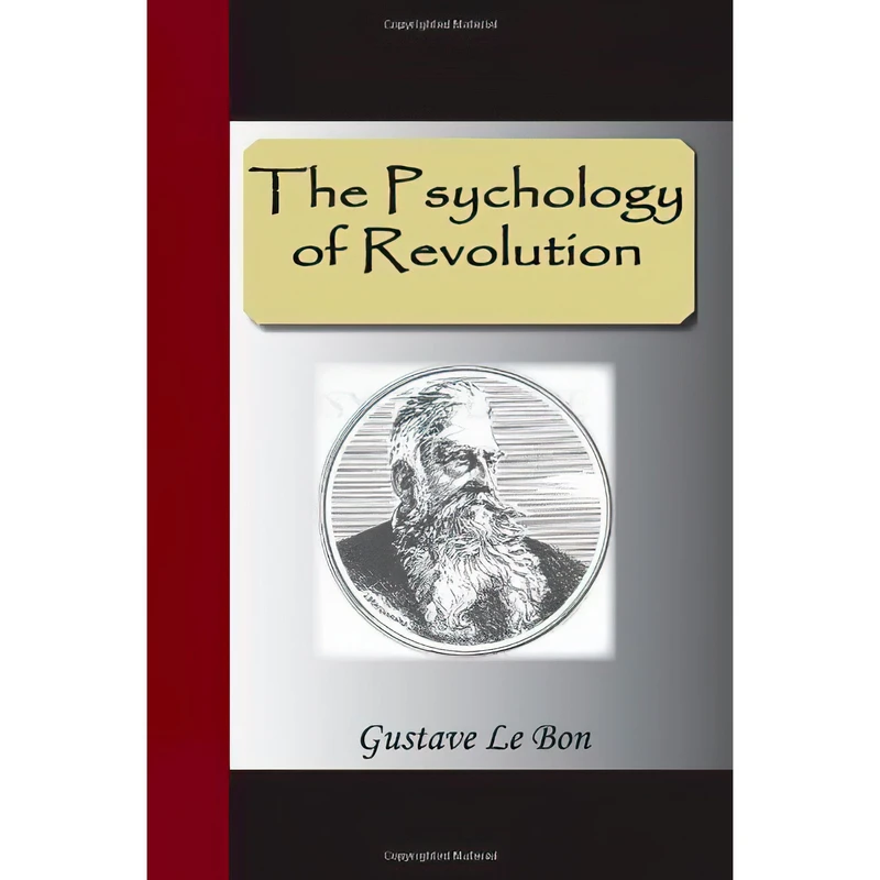 کتاب The Psychology of Revolution اثر Gustave Le Bon انتشارات NuVision Publications, LLC