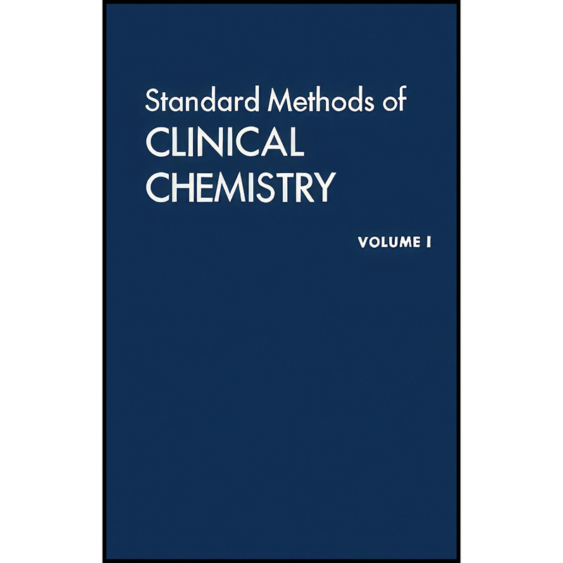 کتاب Standard Methods of Clinical Chemistry, Volume I اثر Miriam Reiner انتشارات تازه ها