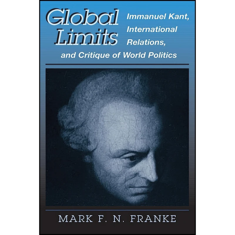 کتاب Global Limits اثر Mark F. N. Franke انتشارات State University of New York Press
