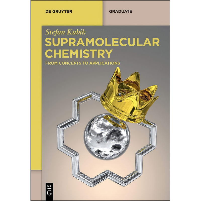 کتاب Supramolecular Chemistry اثر Stefan Kubik انتشارات De Gruyter