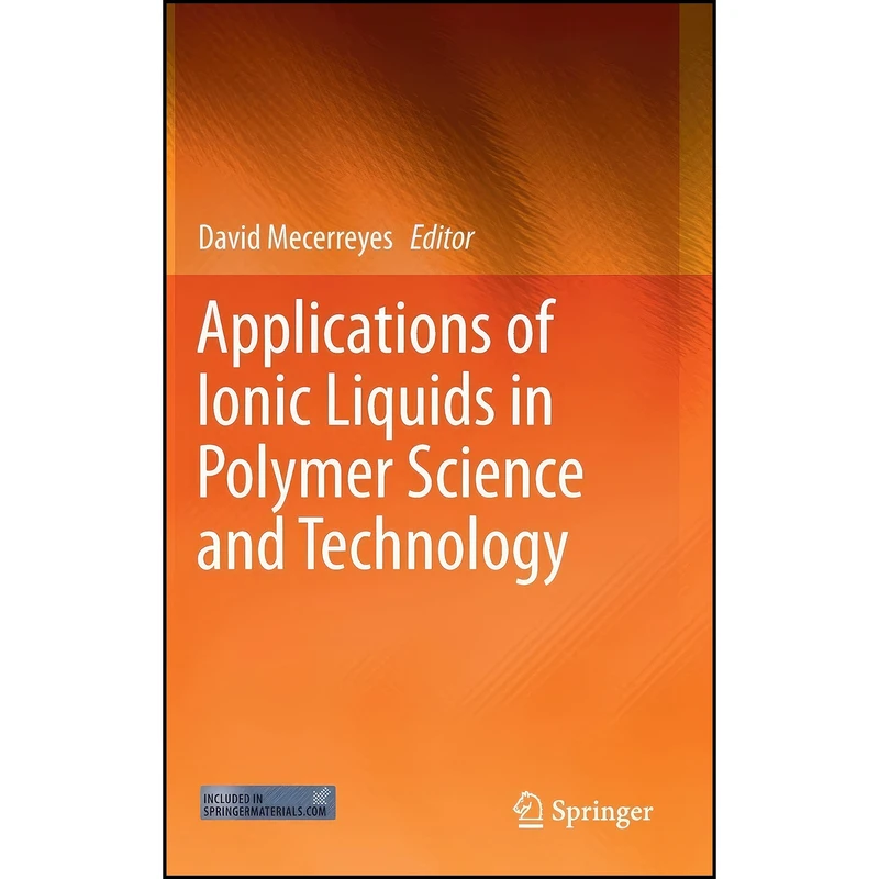 کتاب Applications of Ionic Liquids in Polymer Science and Technology اثر David Mecerreyes انتشارات Springer