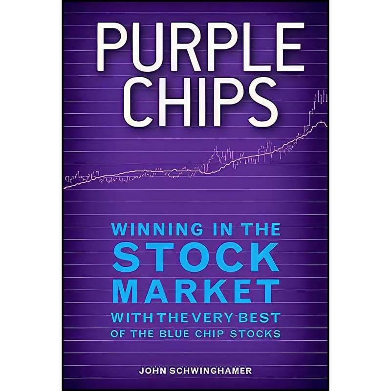 کتاب Purple Chips اثر John Schwinghamer انتشارات Wiley