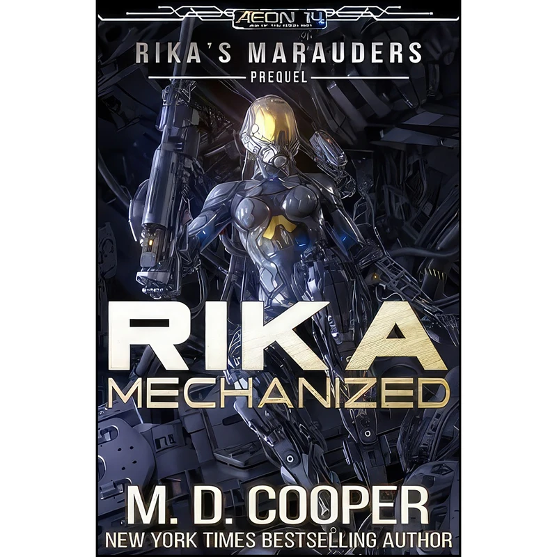 کتاب Rika Mechanized اثر M. D. Cooper انتشارات تازه ها