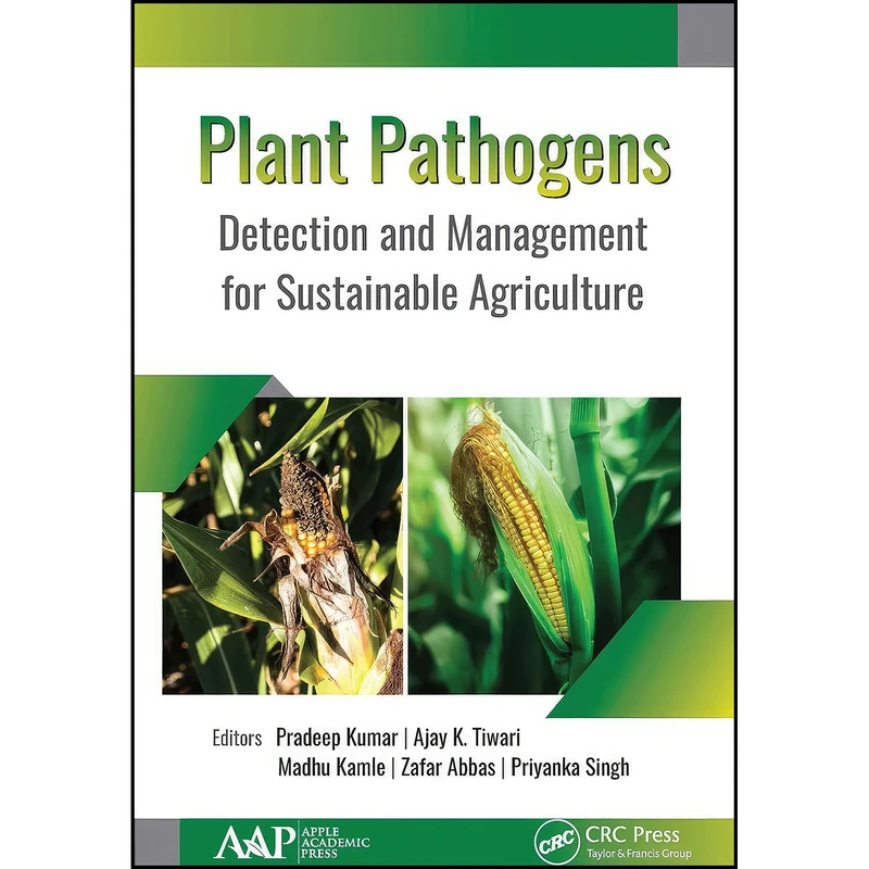 کتاب Plant Pathogens اثر جمعي از نويسندگان انتشارات Apple Academic Press