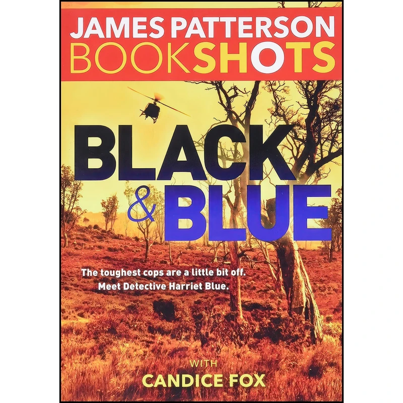 کتاب Black & Blue  اثر James Patterson and Candice Fox انتشارات BookShots
