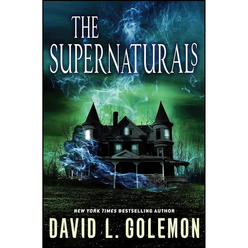 کتاب The Supernaturals  اثر David L. Golemon انتشارات Thomas Dunne Books