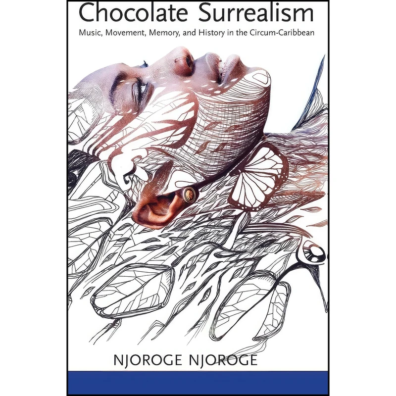 کتاب Chocolate Surrealism اثر Njoroge Njoroge انتشارات University Press of Mississippi