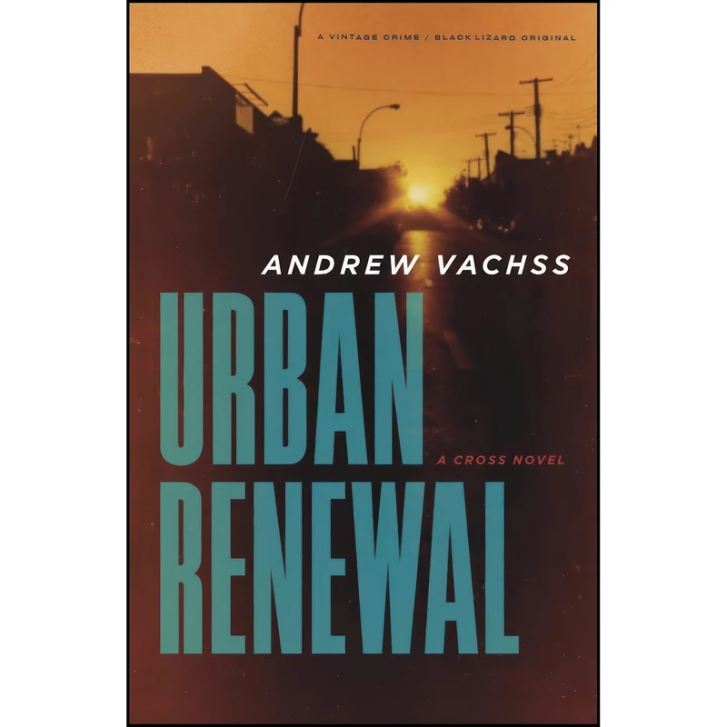 کتاب Urban Renewal اثر Andrew Vachss انتشارات Vintage Crime/Black Lizard