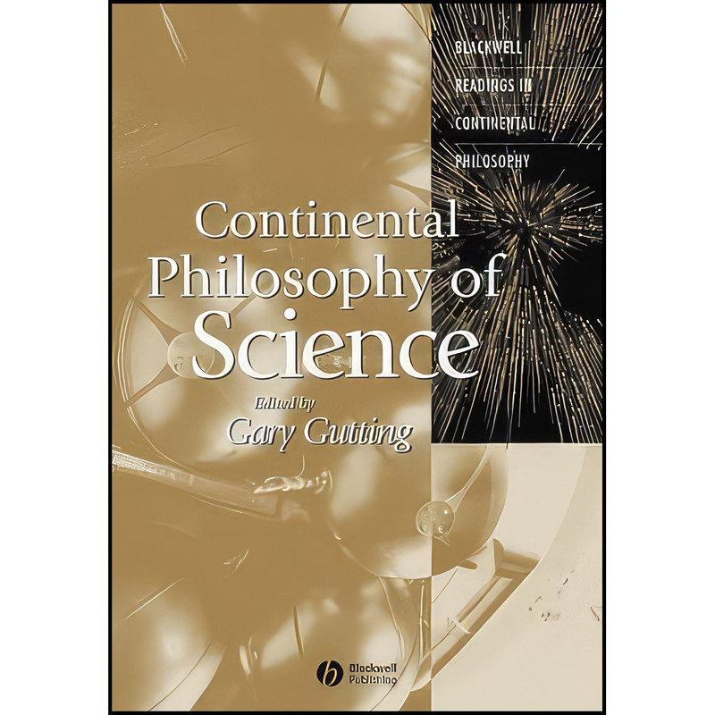 کتاب Continental Philosophy of Science اثر Gary Gutting انتشارات Wiley-Blackwell