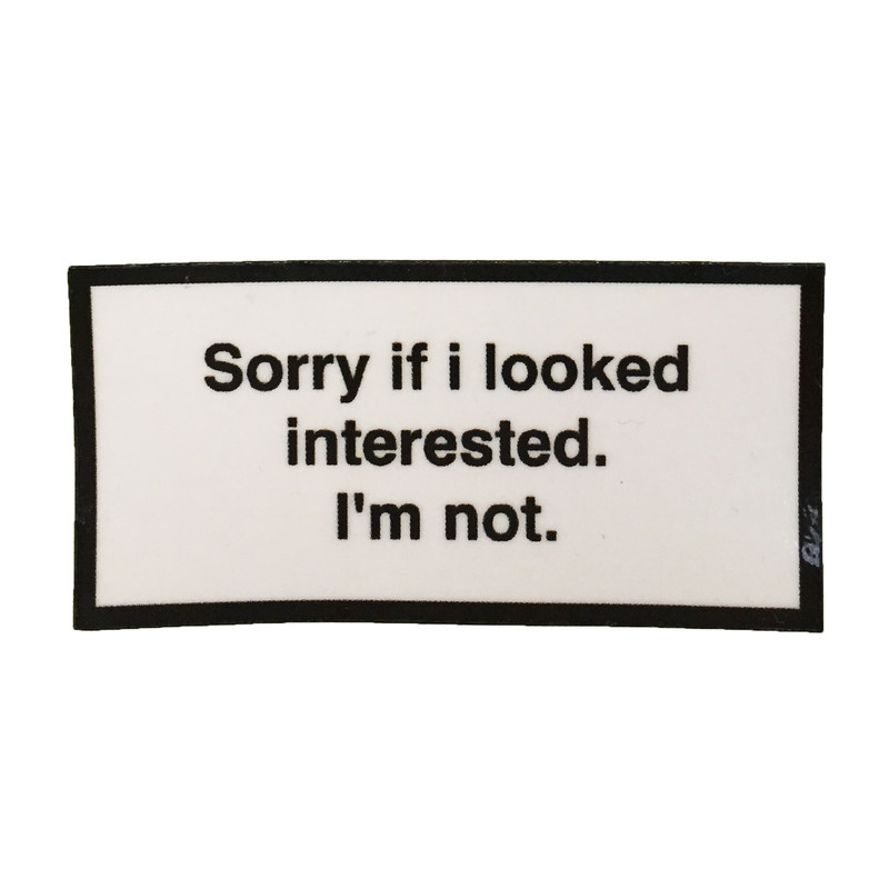 استیکر تزئینی موبایل و تبلت مدل Sorry If I Looked کد 017