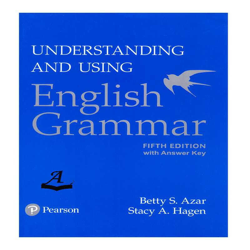 کتاب Understanding And Using English Grammar اثر Betty S. Azar And Stacy A. Hagen انتشارات آرماندیس