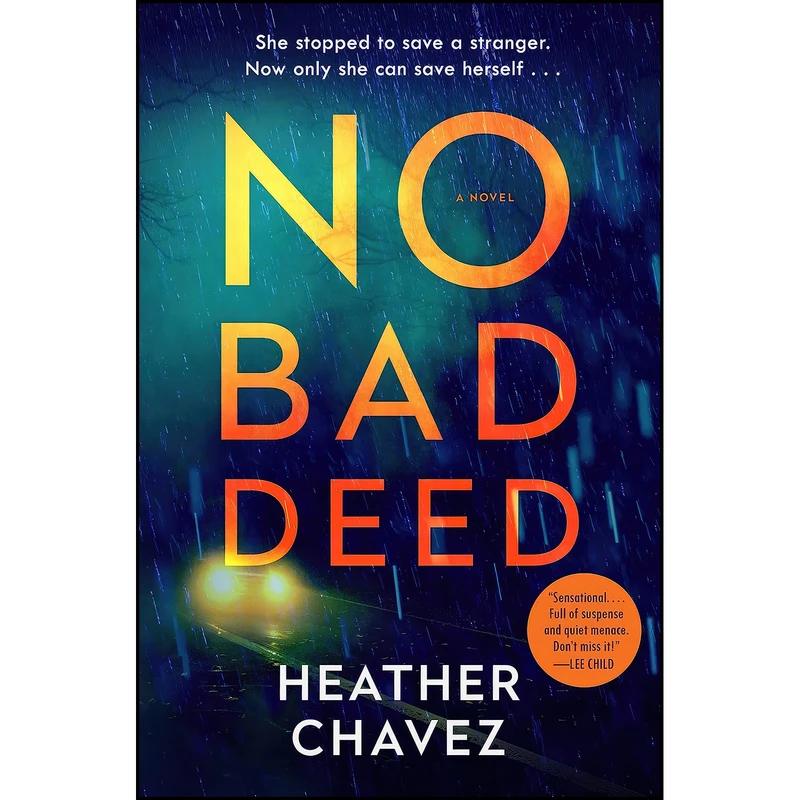کتاب No Bad Deed اثر Heather Chavez انتشارات William Morrow
