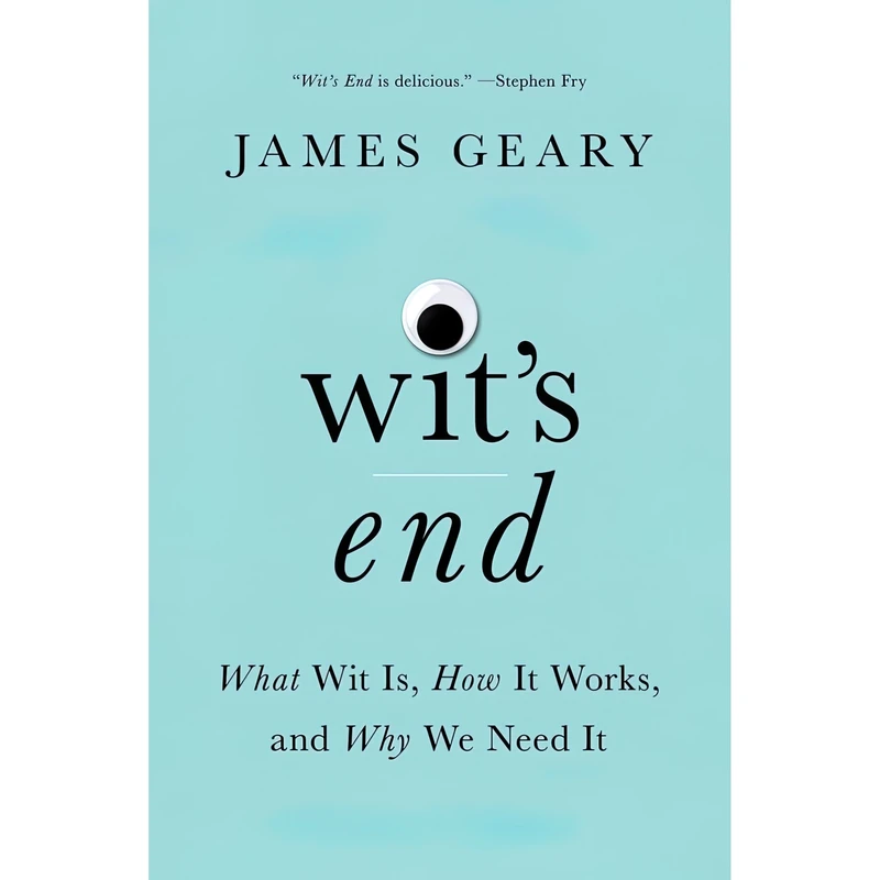 کتاب Wits End اثر James Geary انتشارات W. W. Norton and Company