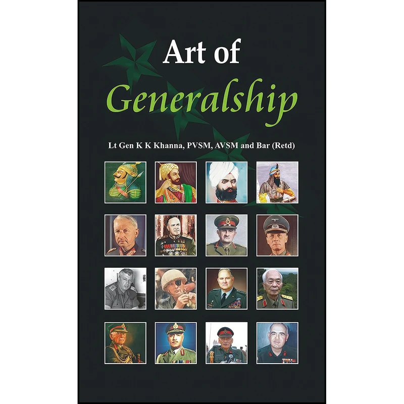 کتاب Art of Generalship اثر K. K. Khanna انتشارات Vij Books India