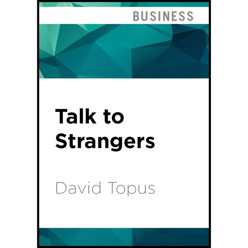 کتاب Talk to Strangers اثر David Topus انتشارات Audible Studios on Brilliance 