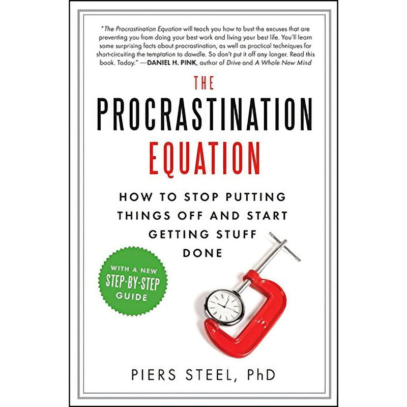 کتاب The Procrastination Equation اثر Piers Steel and Ph.d. and Piers Steel انتشارات Harper Perennial