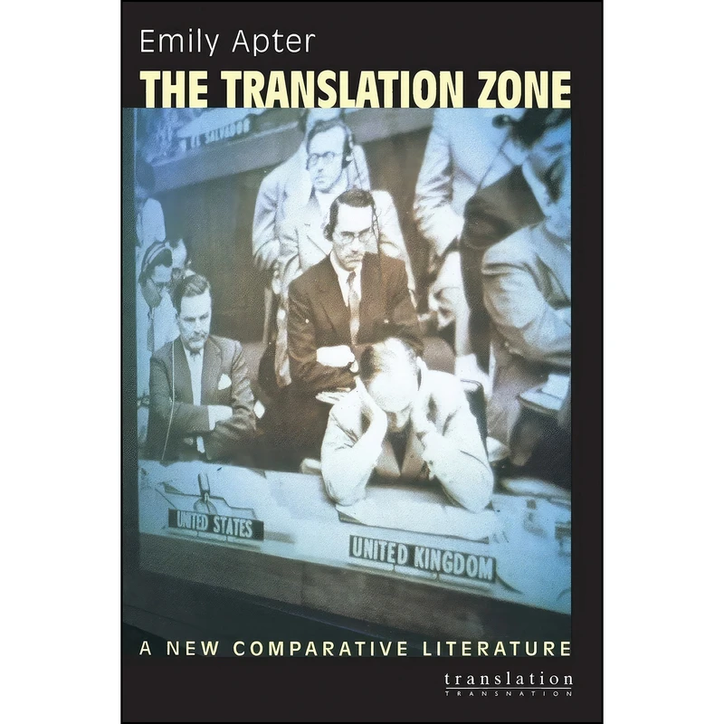 کتاب The Translation Zone اثر Emily Apter انتشارات Princeton University Press