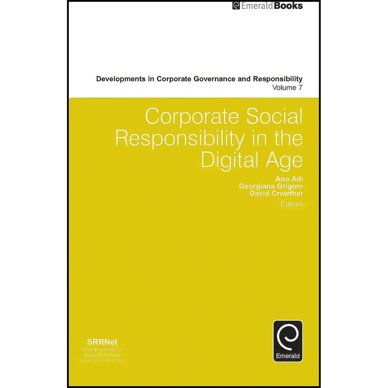 کتاب Corporate Social Responsibility in the Digital Age  اثر Ana Adi انتشارات Emerald Publishing Limited