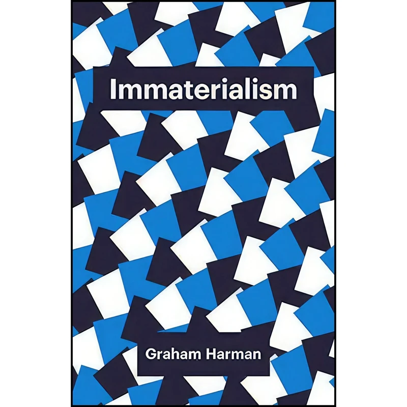 کتاب Immaterialism اثر Graham Harman انتشارات Polity