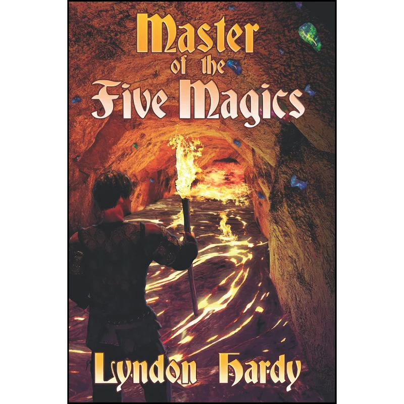 کتاب Master of the Five Magics, 2nd edition  اثر Lyndon Hardy انتشارات تازه ها