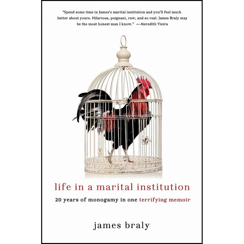 کتاب Life in a Marital Institution اثر James Braly انتشارات St. Martins Press