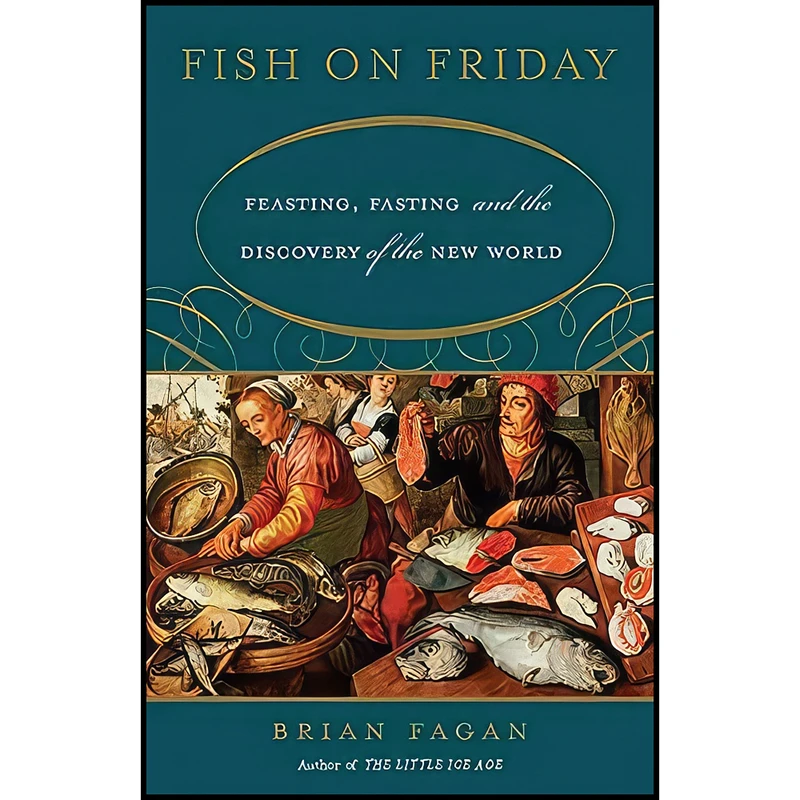 کتاب Fish on Friday اثر Brian M. Fagan انتشارات تازه ها
